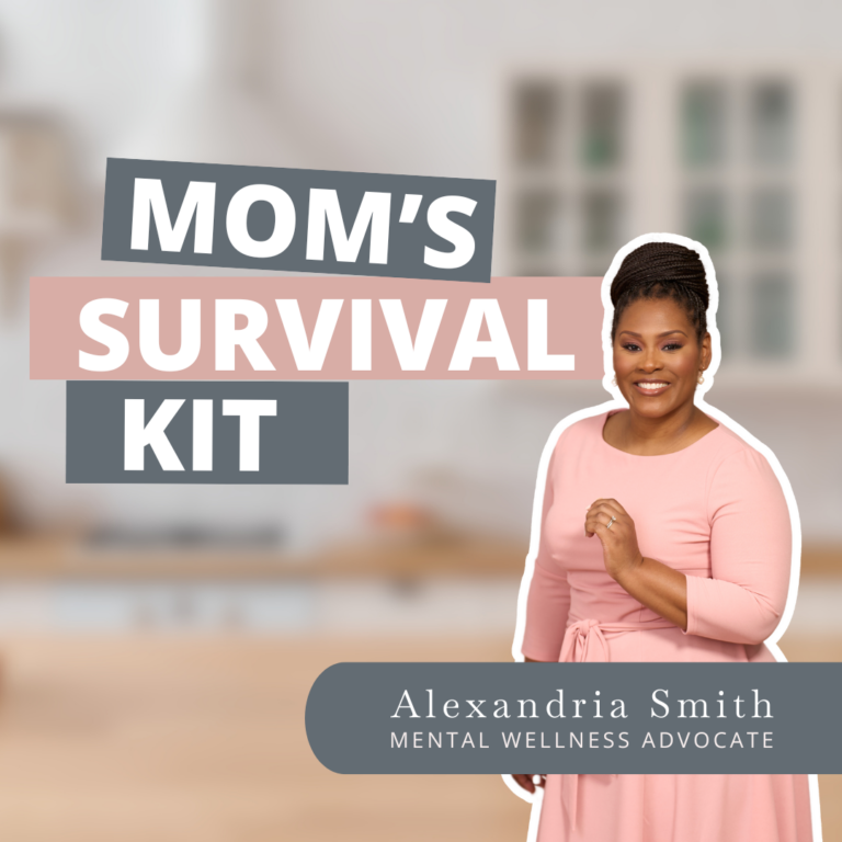 Mom’s Survival Kit: Essentials for Everyday Balance